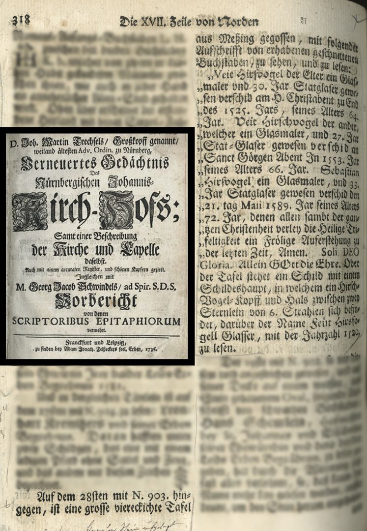 Hirsvogel Epitaph Auszug aus Joh. Martin Trechsels, Großkopf genannt: "Verneuertes Gedächtnis des nürnbergischen Johannis Kirch Hof ..." , Franckf. & Leipzig 1735