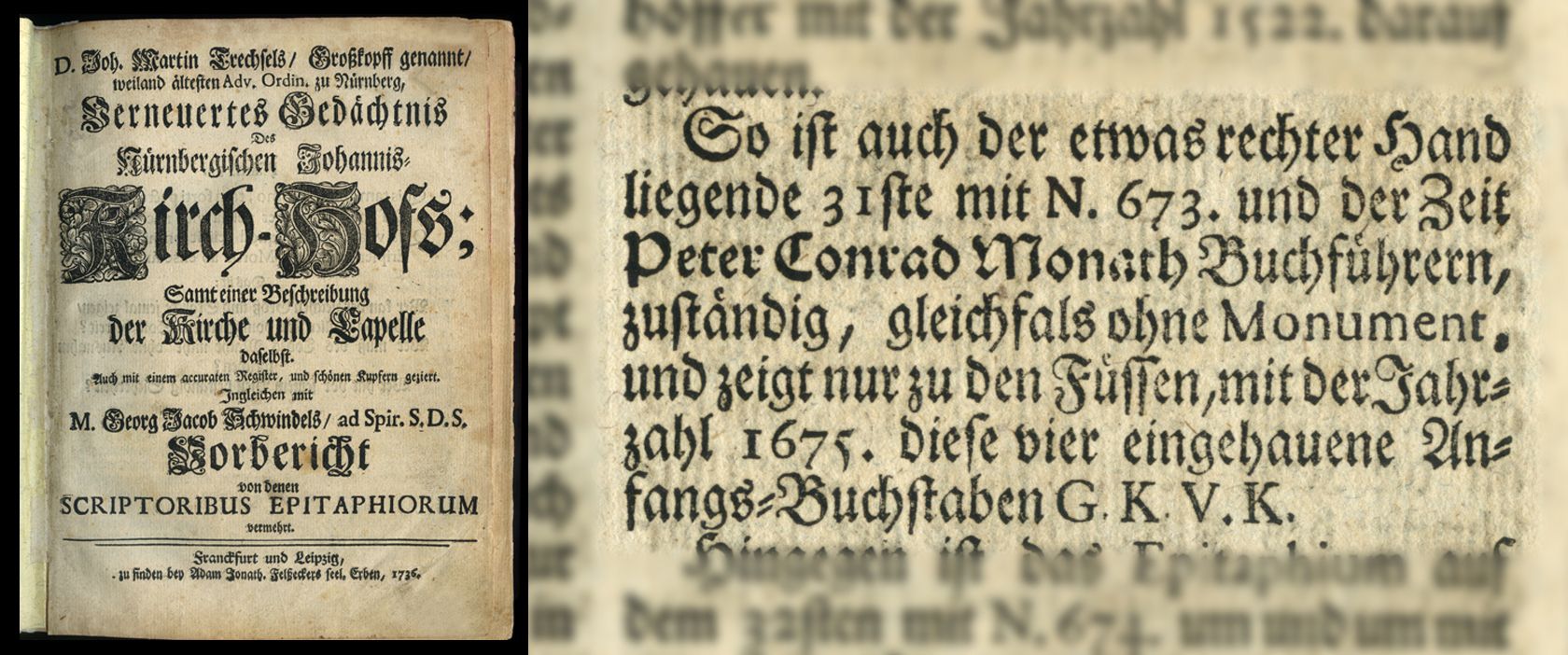 Grabstätte des Peter Conrad Monath Eintrag in: Joh. Martin Trechsels, Großkopf genannt: "Verneuertes Gedächtnis des nürnbergischen Johannis Kirch Hof ..." , von Joh. Martin Trechsels, Franckf. & Leipzig 1735