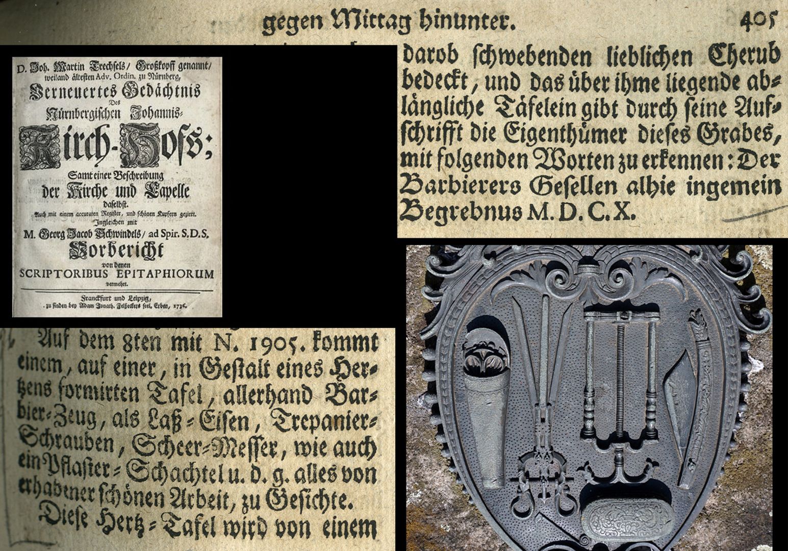 Der Barbiergesellen Begrebnus Auszug aus Joh. Martin Trechsels, Großkopf genannt: "Verneuertes Gedächtnis des nürnbergischen Johannis Kirch Hof ..." , Franckf. & Leipzig 1735